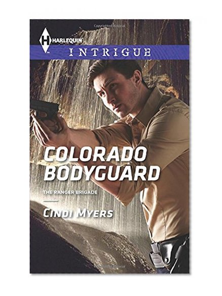 Colorado Bodyguard (The Ranger Brigade)