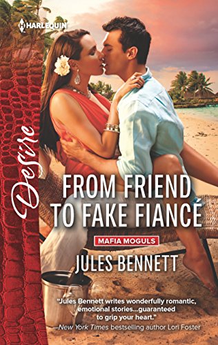 From Friend to Fake Fiancé (Mafia Moguls)