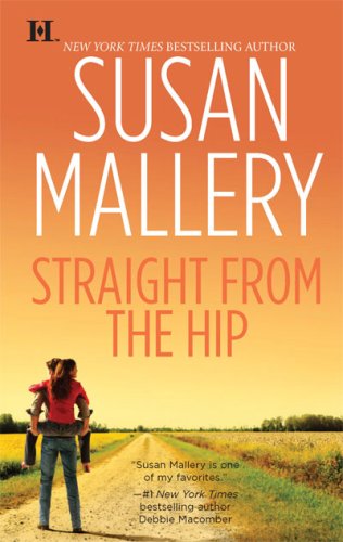 Book Cover Straight from the Hip (Lone Star Sisters, Book 3)