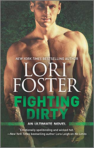 Book Cover Fighting Dirty: An MMA Romance (An Ultimate Novel, 4)