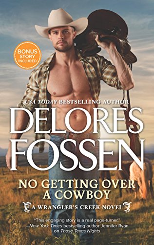 Book Cover No Getting Over a Cowboy: A Western Romance Novel (A Wrangler's Creek Novel)