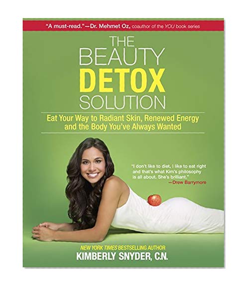 Book Cover The Beauty Detox Solution: Eat Your Way to Radiant Skin, Renewed Energy and the Body You've Always Wanted