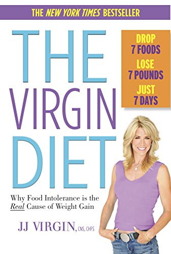 Book Cover The Virgin Diet: Drop 7 Foods, Lose 7 Pounds, Just 7 Days