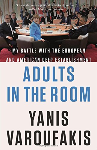 Book Cover Adults in the Room: My Battle with the European and American Deep Establishment