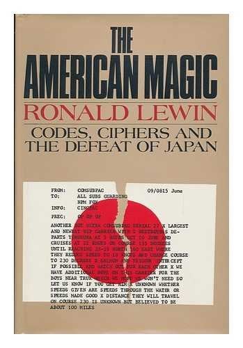 Book Cover The American Magic: Codes, Ciphers and the Defeat of Japan