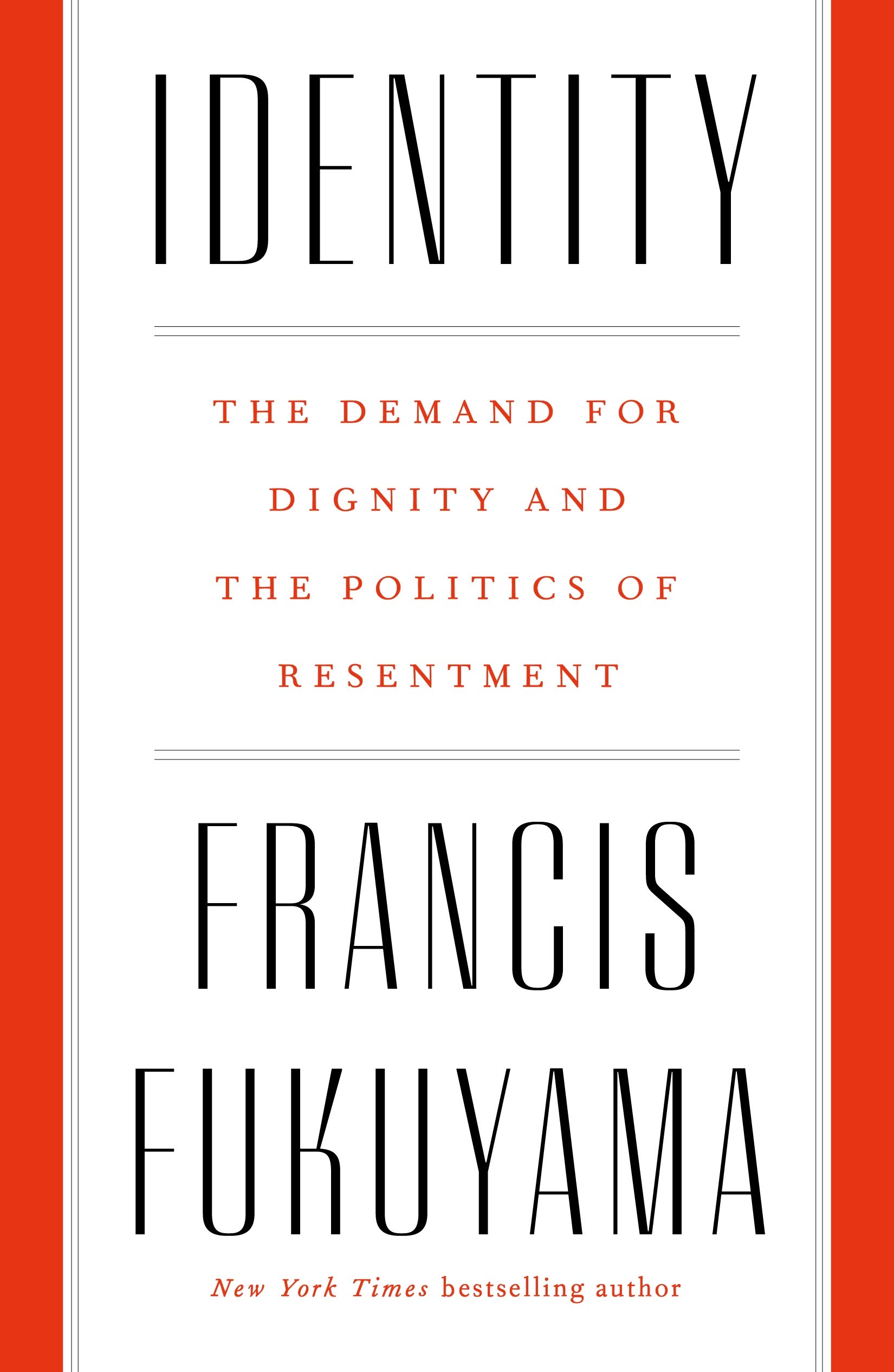 Book Cover Identity: The Demand for Dignity and the Politics of Resentment