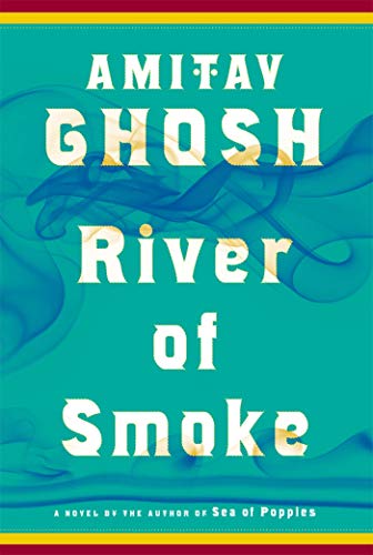 Book Cover River of Smoke: A Novel (The Ibis Trilogy, 2)