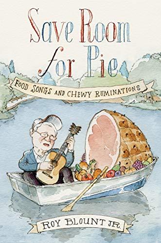 Book Cover Save Room for Pie: Food Songs and Chewy Ruminations