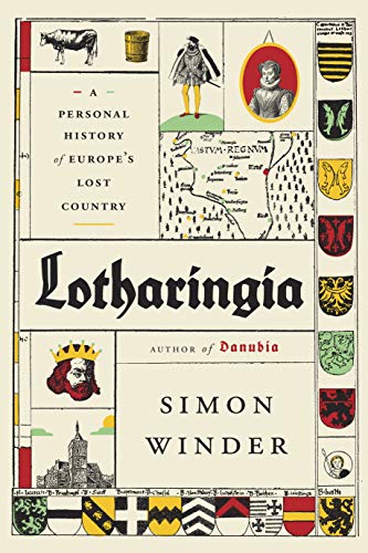Book Cover Lotharingia: A Personal History of Europe's Lost Country