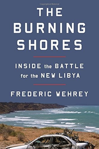 Book Cover The Burning Shores: Inside the Battle for the New Libya