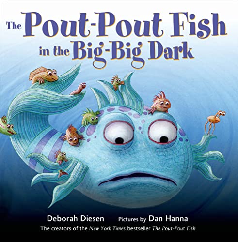 Book Cover The Pout-Pout Fish in the Big-Big Dark (A Pout-Pout Fish Adventure, 2)