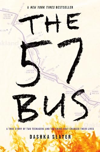 Book Cover The 57 Bus: A True Story of Two Teenagers and the Crime That Changed Their Lives