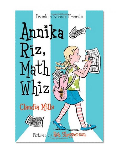 Annika Riz, Math Whiz (Franklin School Friends)