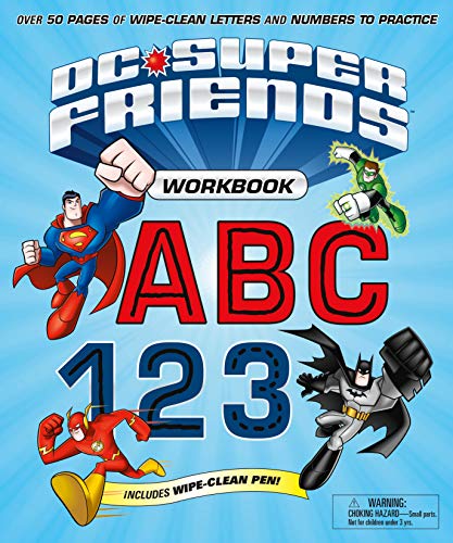 Book Cover DC Super Friends Workbook ABC 123: Over 50 pages of wipe-clean letters and numbers to practice