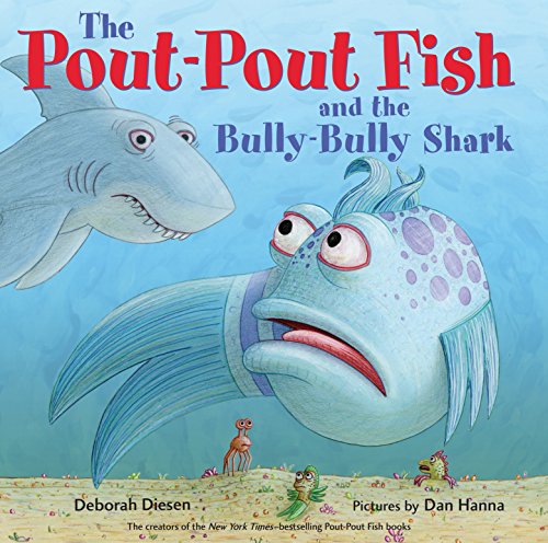 Book Cover The Pout-Pout Fish and the Bully-Bully Shark (A Pout-Pout Fish Adventure)