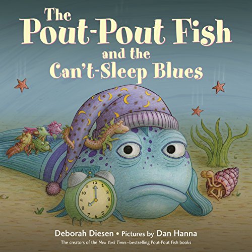 Book Cover The Pout-Pout Fish and the Can't-Sleep Blues (A Pout-Pout Fish Adventure)