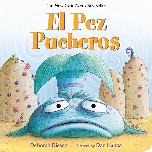 Book Cover El Pez Pucheros (A Pout-Pout Fish Adventure) (Spanish Edition)