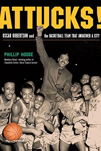 Attucks!: How Crispus Attucks Basketball Broke Racial Barriers and Jolted the World