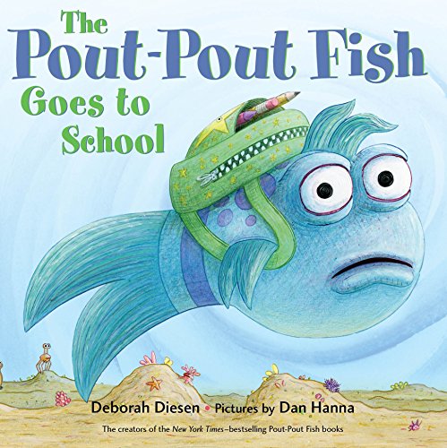 Book Cover The Pout-Pout Fish Goes to School (A Pout-Pout Fish Adventure)