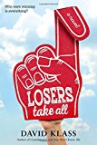 Losers Take All