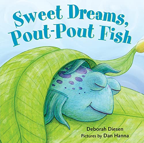 Sweet Dreams, Pout-Pout Fish (A Pout-Pout Fish Mini Adventure)