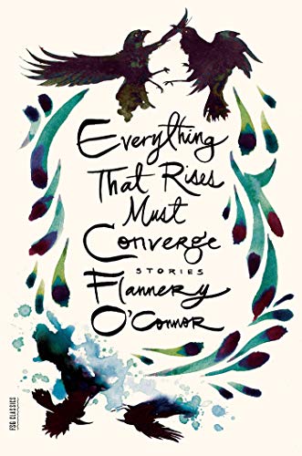 Book Cover Everything That Rises Must Converge: Stories (FSG Classics)