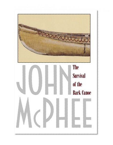 Book Cover The Survival of the Bark Canoe