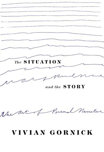 Book Cover The Situation and the Story: The Art of Personal Narrative