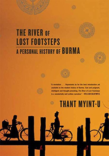 Book Cover The River of Lost Footsteps: A Personal History of Burma