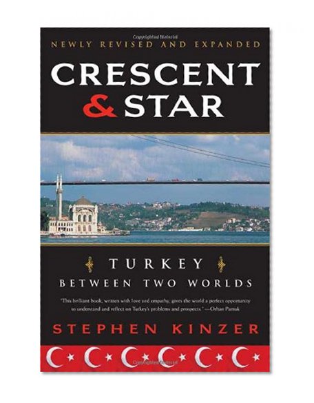 Book Cover Crescent and Star: Turkey Between Two Worlds