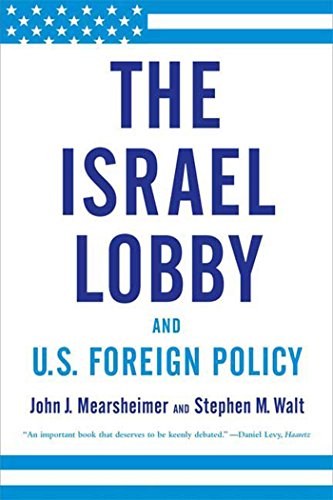Book Cover The Israel Lobby and U.S. Foreign Policy