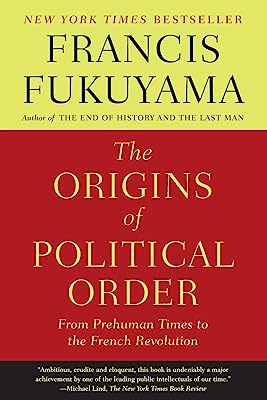 Book Cover Origins Of Political Order: From Prehuman Times To The French Revolution