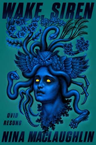 Book Cover Wake, Siren: Ovid Resung