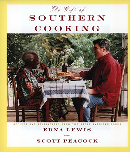 Book Cover The Gift of Southern Cooking: Recipes and Revelations from Two Great American Cooks