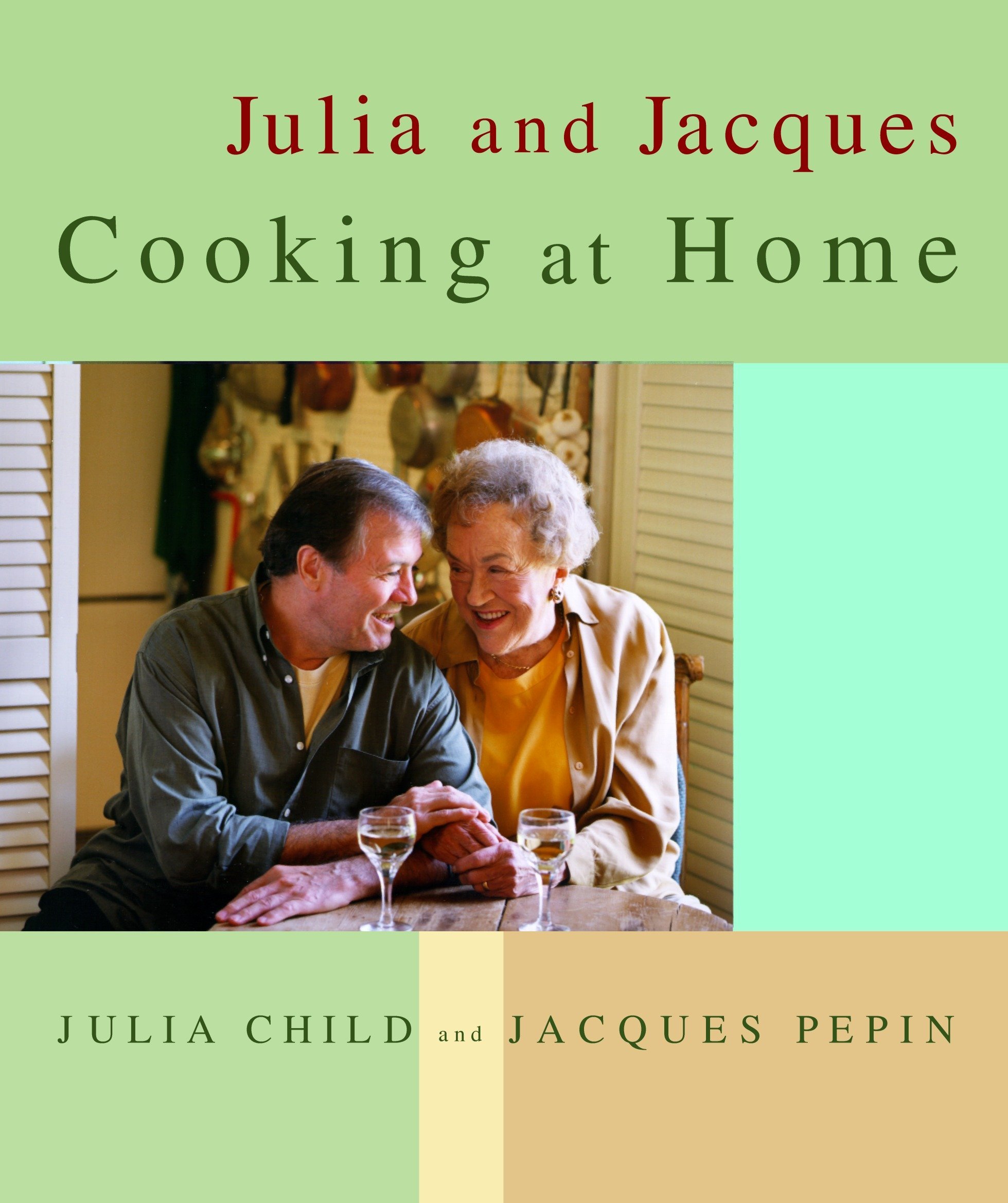 Book Cover Julia and Jacques Cooking at Home: A Cookbook