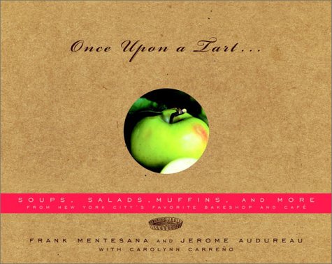 Book Cover Once Upon a Tart...: Soups, Salads, Muffins, and More