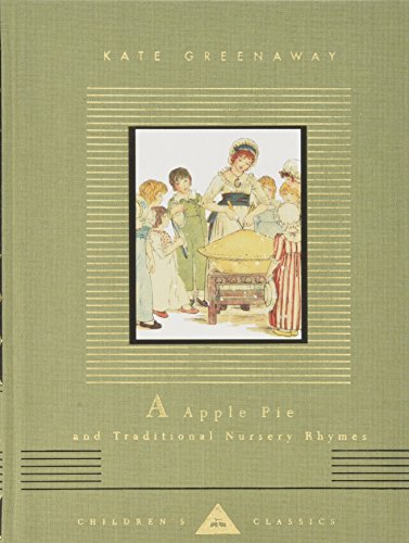 Book Cover A Apple Pie and Traditional Nursery Rhymes (Everyman's Library Children's Classics Series)