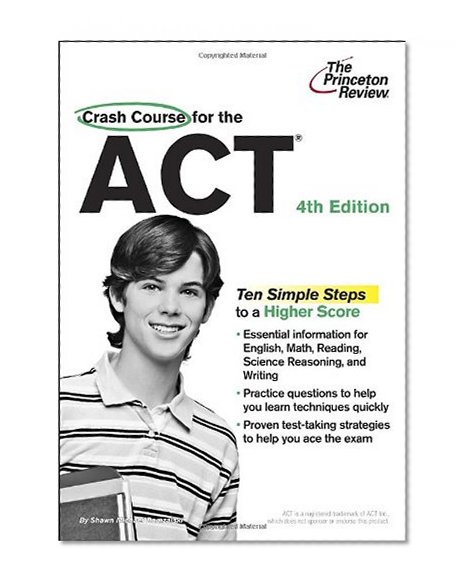 Crash Course for the ACT, 4th Edition (College Test Preparation)