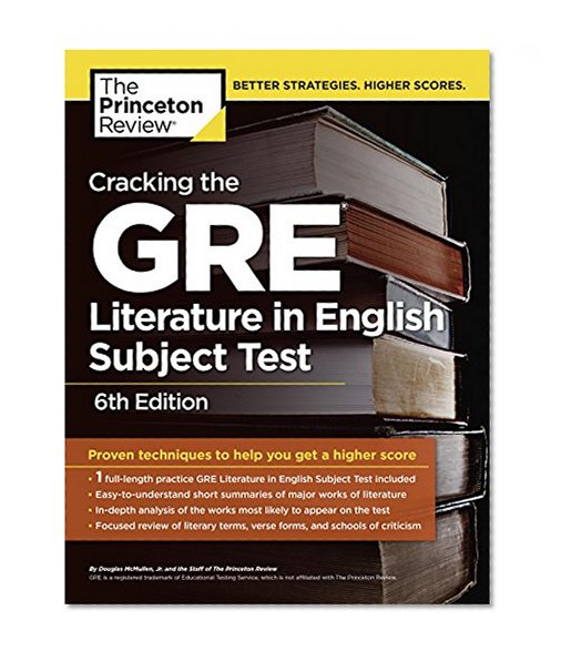 Book Cover Cracking the GRE Literature in English Subject Test, 6th Edition (Graduate School Test Preparation)