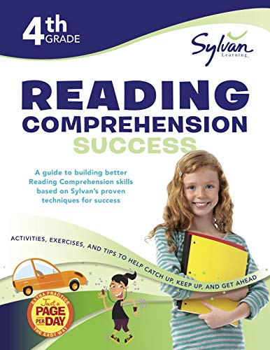 Book Cover 4th Grade Reading Comprehension Success Workbook: Reading Between the Lines, Picture Clues, Fact and Opinion, Main Ideas and Details, Comparing and ... and More (Sylvan Language Arts Workbooks)