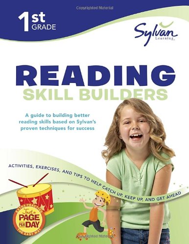 Book Cover 1st Grade Reading Skill Builders: Activities, Exercises, and Tips to Help Catch Up, Keep Up, and Get Ahead (Sylvan Language Arts Workbooks)