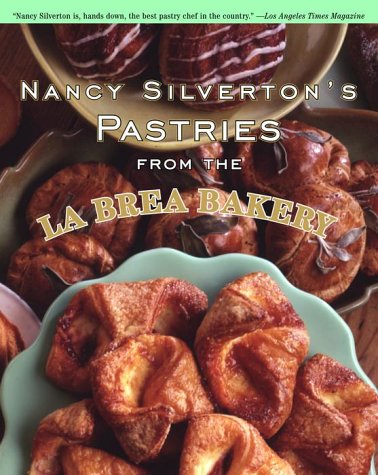 Book Cover Nancy Silverton's Pastries from the La Brea Bakery