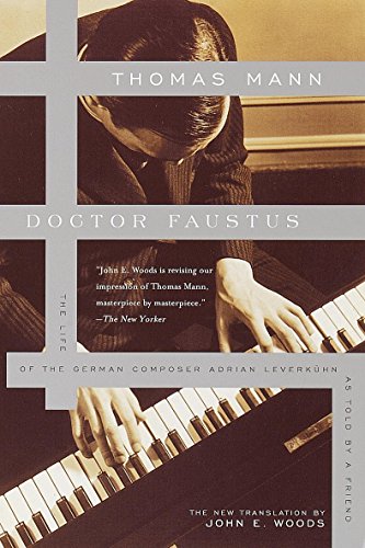 Book Cover Doctor Faustus: The Life of the German Composer Adrian Leverkuhn As Told by a Friend