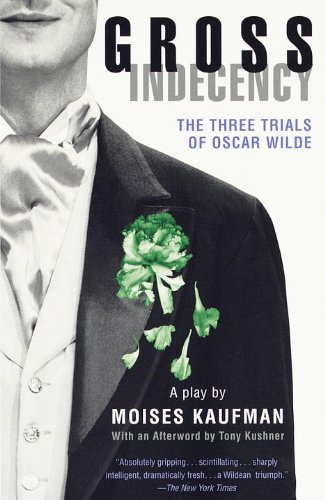 Book Cover Gross Indecency: The Three Trials of Oscar Wilde