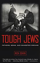 Book Cover Tough Jews : Fathers, Sons, and Gangster Dreams