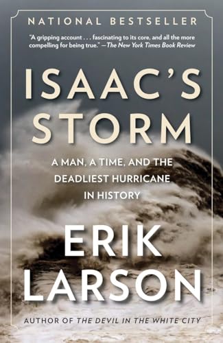 Book Cover Isaac's Storm: A Man, a Time, and the Deadliest Hurricane in History