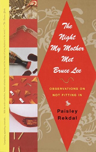 Book Cover The Night My Mother Met Bruce Lee: Observations on Not Fitting In