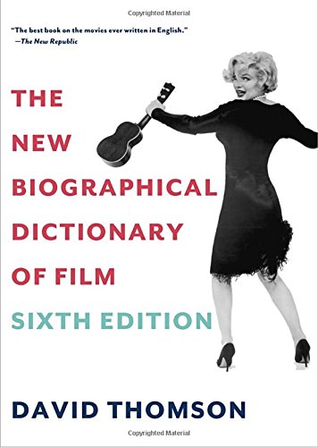 Book Cover The New Biographical Dictionary of Film: Sixth Edition