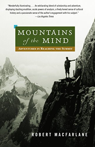 Book Cover Mountains of the Mind: Adventures in Reaching the Summit