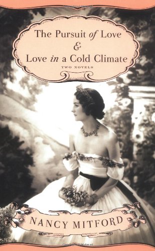 Book Cover The Pursuit of Love & Love in a Cold Climate: Two Novels
